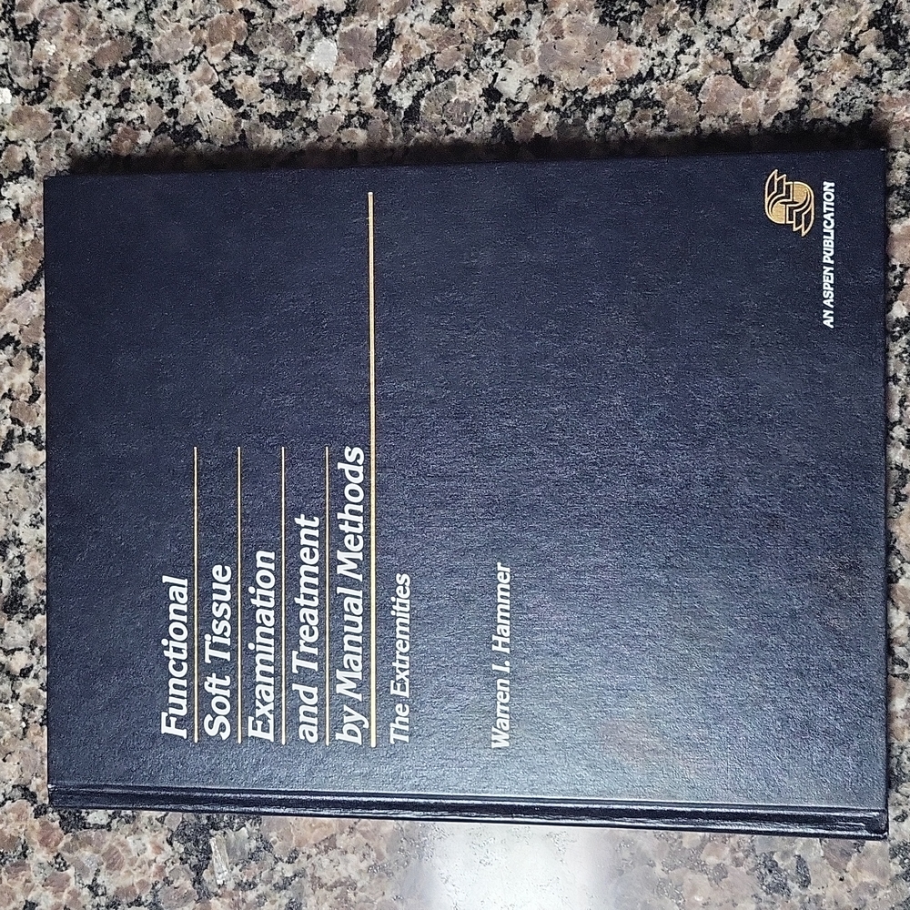 Functional Soft Tissue Examination & Treatment by Manual Methods Warren Hammer 1